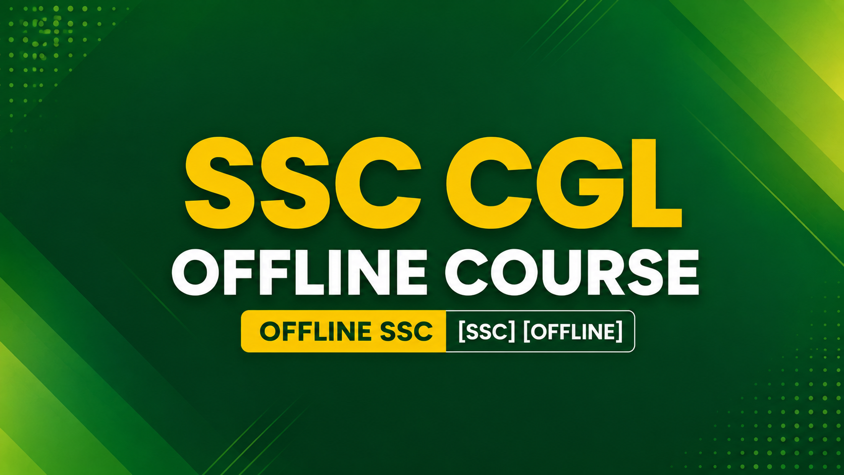 SSC CGL OFFLINE COURSE